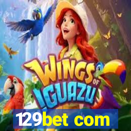 129bet com